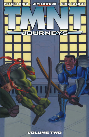 TMNT: Journeys, Vol. 2 by Peter Laird