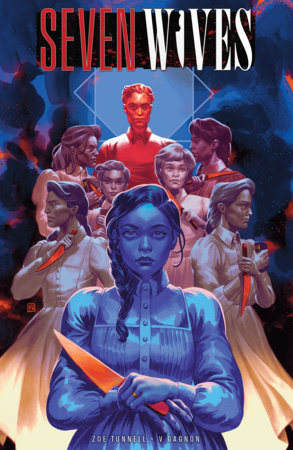 Seven Wives by Zoe Tunnell