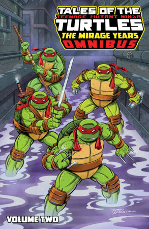 Tales of the Teenage Mutant Ninja Turtles: The Mirage Years Omnibus, Vol. 2 by Peter Laird, Jim Lawson and Steve Murphy