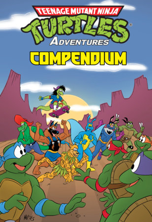Teenage Mutant Ninja Turtles Adventures Compendium, Vol. 4 by Dean Clarrain