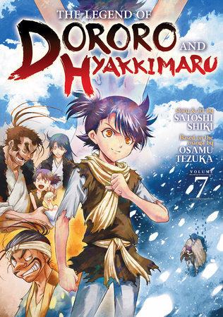The Legend of Dororo and Hyakkimaru Vol. 7 by 