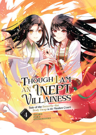 Though I Am an Inept Villainess: Tale of the Butterfly-Rat Body Swap in the Maiden Court (Manga) Vol. 4 by Satsuki Nakamura
