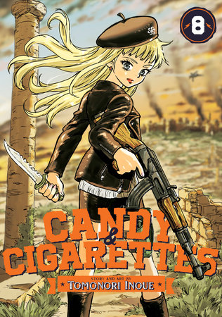 CANDY AND CIGARETTES Vol. 8 by Tomonori Inoue