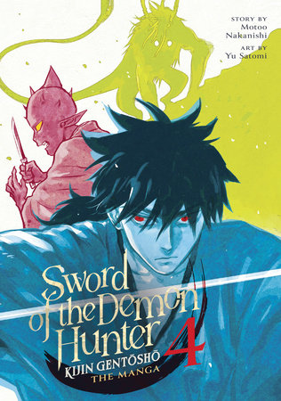Sword of the Demon Hunter: Kijin Gentosho (Manga) Vol. 4 by Motoo Nakanishi