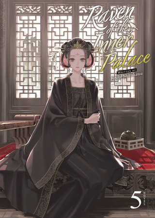 Raven of the Inner Palace (Light Novel) Vol. 5 by Kouko Shirakawa