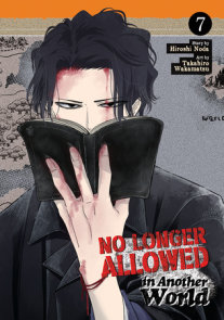 No Longer Allowed In Another World Vol. 7