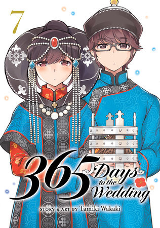 365 Days to the Wedding Vol. 7 by Tamiki Wakaki