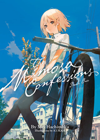 The Mimosa Confessions (Light Novel) Vol. 1 by Mei Hachimoku
