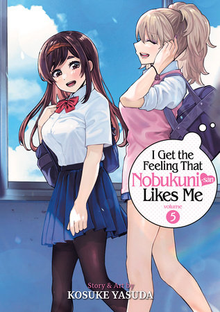 I Get the Feeling That Nobukuni-san Likes Me Vol. 5 by Kosuke Yasuda