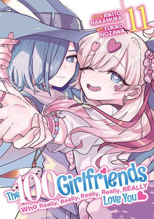 The 100 Girlfriends Who Really, Really, Really, Really, Really Love You Vol. 11 by Rikito Nakamura