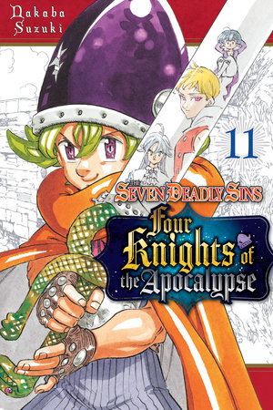 The Seven Deadly Sins: Four Knights of the Apocalypse 11 by Nakaba Suzuki