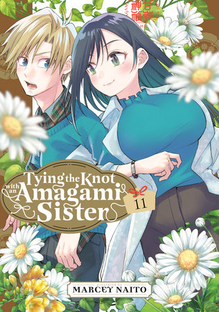 Tying the Knot With an Amagami Sister 11 by Marcey Naito