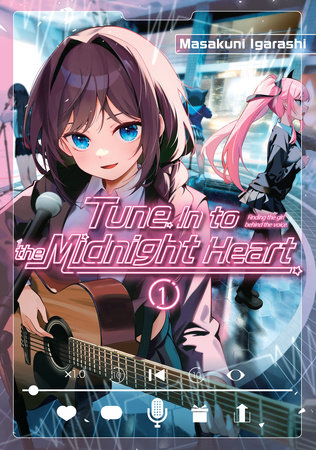 Tune In to the Midnight Heart 1 by Masakuni Igarashi