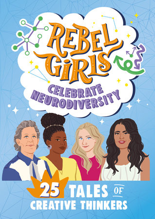 Rebel Girls Celebrate Neurodiversity by Rebel Girls