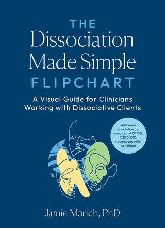 The Dissociation Made Simple Flipchart by Jamie Marich, PHD