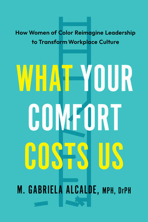 What Your Comfort Costs Us by M. Gabriela Alcalde