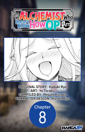 I'm an Alchemist Who Doesn't Know How OP I Am #008 by Kaduki Ryo and Yo Toraku