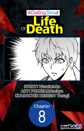 A Dating Sim of Life or Death #008 by Waruiotoko, PONJEA and Nashyu