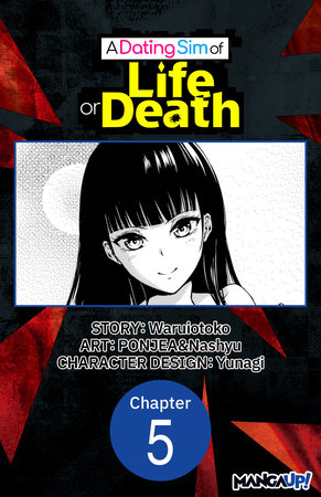 A Dating Sim of Life or Death #005 by Waruiotoko, PONJEA and Nashyu