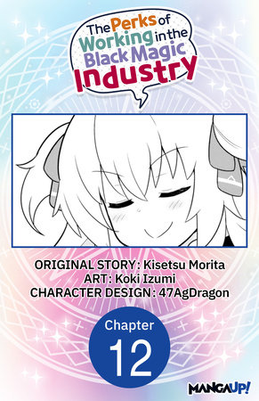 The Perks of Working in the Black Magic Industry #012 by Kisetsu Morita and Koki Izumi