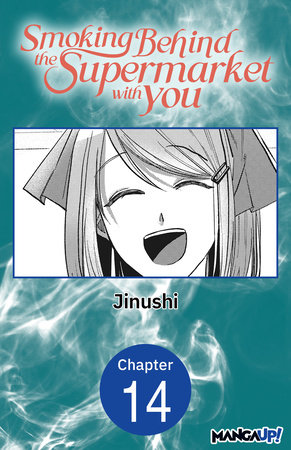Smoking Behind the Supermarket with You #014 by Jinushi