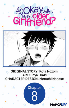 Are You Okay with a Slightly Older Girlfriend? #008 by Kota Nozomi and Enya Uraki