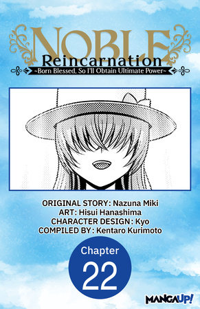 Noble Reincarnation -Born Blessed, So I’ll Obtain Ultimate Power- #022 by Nazuna Miki and Hisui Hanashima