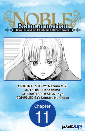 Noble Reincarnation -Born Blessed, So I’ll Obtain Ultimate Power- #011 by Nazuna Miki and Hisui Hanashima
