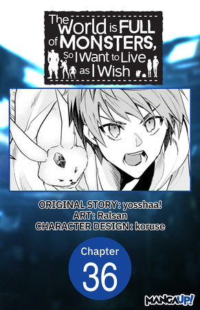 The World is Full of Monsters, So I Want to Live as I Wish #036 by yosshaa! and Ralsan