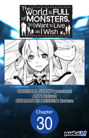 The World is Full of Monsters, So I Want to Live as I Wish #030 by yosshaa! and Ralsan
