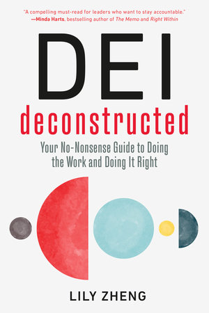 DEI Deconstructed by Lily Zheng