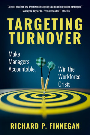 Targeting Turnover by Richard P. Finnegan