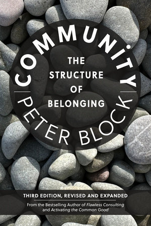 Community, Third Edition by Peter Block