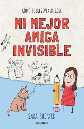 Mi mejor amiga invisible / Penny Draws a Best Friend by Sara Shepard