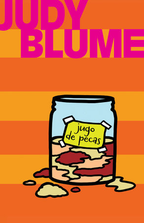 Jugo de pecas / Freckle Juice by Judy Blume