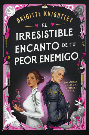 El irresistible encanto de tu peor enemigo / The Irresistible Urge to Fall for Your Enemy by Brigitte Knightley
