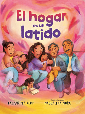 El hogar es un latido / Home is a Heartbeat by Laekan Zea Kemp