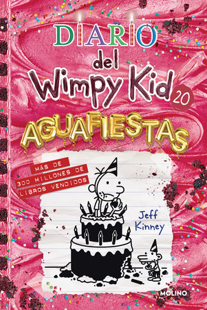 Diario del Wimpy Kid: Aguafiestas / Partypooper by Jeff Kinney