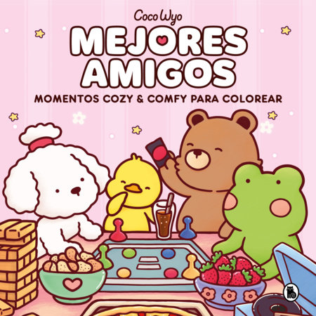 Mejores amigos / Cozy Friends by Coco Wyo