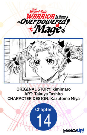 That Second-Rate Warrior Is Now an Overpowered Mage! #014 by kimimaro and Takuya Tashiro