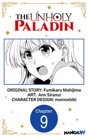 The Unholy Paladin #009 by Fumikaru Nishijima and Ann Siranui