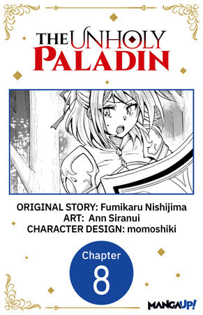 The Unholy Paladin #008 by Fumikaru Nishijima and Ann Siranui