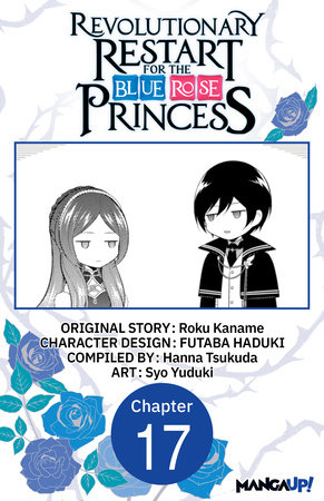 Revolutionary Restart for The Blue Rose Princess #017 by Roku Kaname and Syo Yuduki