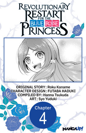 Revolutionary Restart for The Blue Rose Princess #004 by Roku Kaname and Syo Yuduki