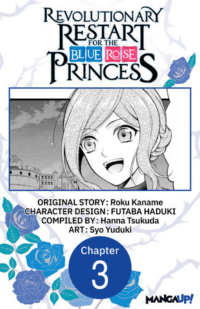 Revolutionary Restart for The Blue Rose Princess #003 by Roku Kaname and Syo Yuduki