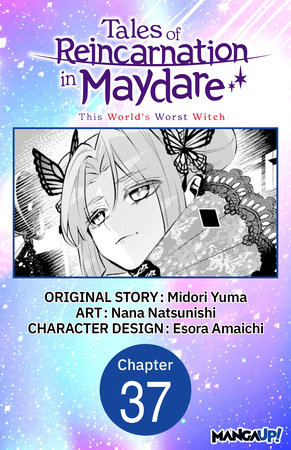 Tales of Reincarnation in Maydare: This World's Worst Witch #037 by Midori Yuma and Esora Amaichi