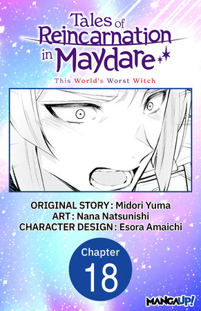 Tales of Reincarnation in Maydare: This World's Worst Witch #018 by Midori Yuma and Esora Amaichi