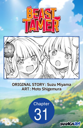 Beast Tamer #031 by Suzu Miyama and Moto Shigemura