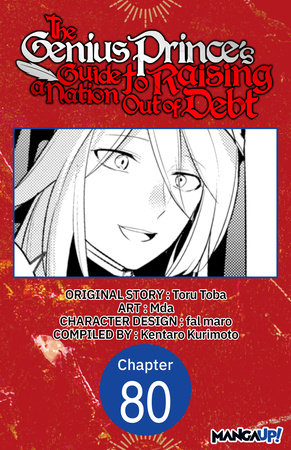 The Genius Prince's Guide to Raising a Nation Out of Debt #080 by Toru Toba and Mda