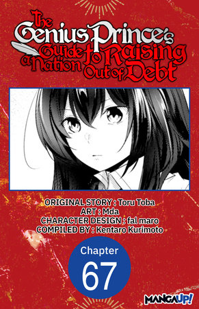 The Genius Prince's Guide to Raising a Nation Out of Debt #067 by Toru Toba and Mda